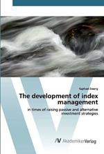 The development of index management