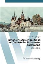 Rumaniens Aussenpolitik in der Debatte im Bukarester Parlament