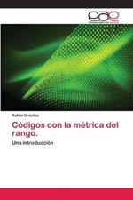 Codigos con la metrica del rango.