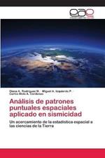 Analisis de patrones puntuales espaciales aplicado en sismicidad