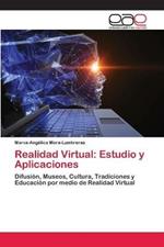 Realidad Virtual: Estudio y Aplicaciones