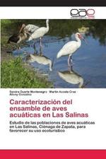 Caracterizacion del ensamble de aves acuaticas en Las Salinas