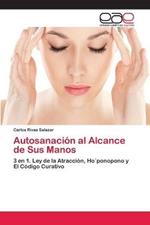 Autosanacion al Alcance de Sus Manos