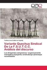 Variante Quechua Sindical De La F.S.U.T.C.C. Analisis del discurso