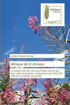 Afrique 24 H chrono - Amadou Karamoko Sanogo - cover