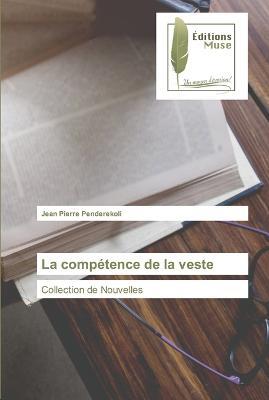 La competence de la veste - Jean Pierre Penderekoli - cover