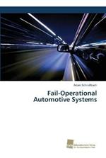Fail-Operational Automotive Systems