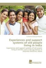 Experiences and support systems of old people living in India