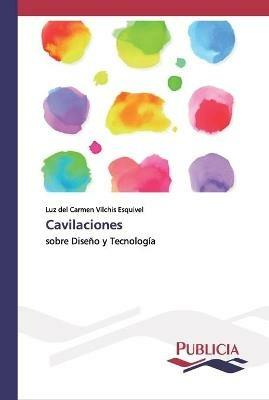 Cavilaciones - Luz Del Carmen Vilchis Esquivel - cover