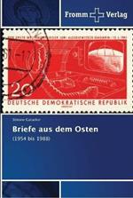 Briefe aus dem Osten