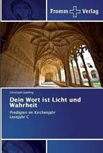 Dein Wort ist Licht und Wahrheit