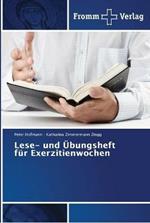 Lese- und UEbungsheft fur Exerzitienwochen