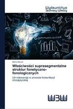 Wlasciwosci suprasegmentalne struktur fonetyczno-fonologicznych