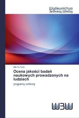 Ocena jakosci badan naukowych prowadzonych na ludziach - Min-Fu Tsan - cover