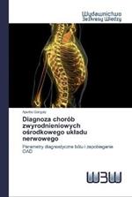 Diagnoza chorob zwyrodnieniowych osrodkowego ukladu nerwowego