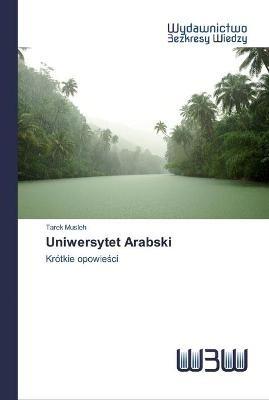 Uniwersytet Arabski - Tarek Musleh - cover