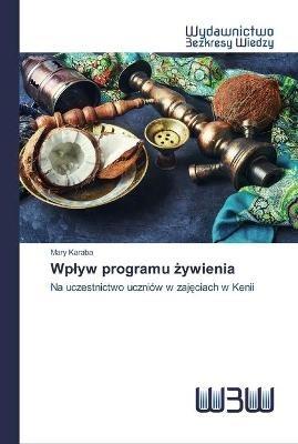 Wplyw programu zywienia - Mary Karaba - cover