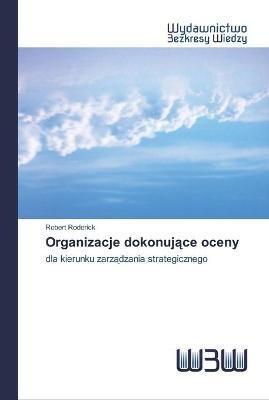 Organizacje dokonujace oceny - Robert Roderick - cover