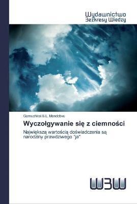 Wyczolgywanie sie z ciemnosci - Gamuchirai S L Mandebvu - cover