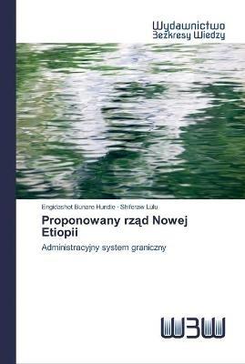 Proponowany rzad Nowej Etiopii - Engidashet Bunare Hundie,Shiferaw Lulu - cover