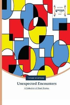 Unexpected Encounters - Yvonne Boxerman - cover