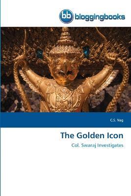 The Golden Icon - C S Nag - cover