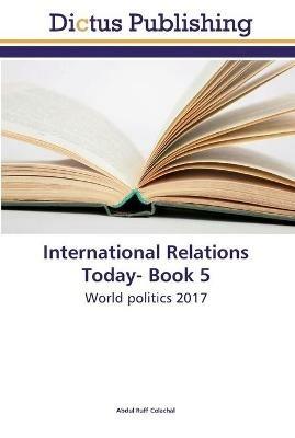 International Relations Today- Book 5 - Abdul Ruff Colachal - cover