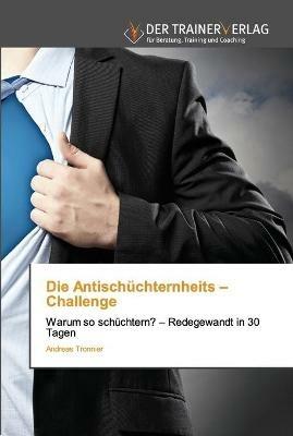 Die Antischuchternheits - Challenge - Andreas Tronnier - cover