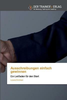 Ausschreibungen einfach gewinnen - Lorena Kirchherr - cover