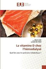 La vitamine D chez l'hemodialyse