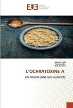 L'Ochratoxine a