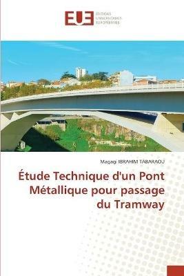 Etude Technique d'un Pont Metallique pour passage du Tramway - Magagi Ibrahim Tabaraou - cover