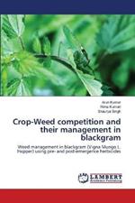 Crop-Weed competition and their management in blackgram