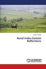 Rural India-Certain Reflections