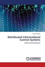 Distributed Informational Control Systems