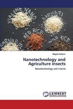 Nanotechnology and Agriculture insects