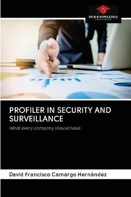 Profiler in Security and Surveillance - David Francisco Camargo Hernandez - cover