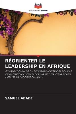 R?orienter Le Leadership En Afrique - SAMUEL Abade - cover