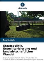 Staatspolitik, Entmilitarisierung und landwirtschaftlicher Wandel