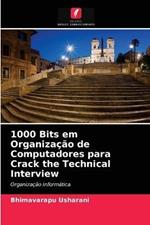 1000 Bits em Organizacao de Computadores para Crack the Technical Interview