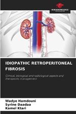 Idiopathic Retroperitoneal Fibrosis