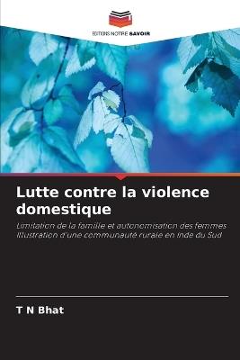 Lutte contre la violence domestique - T N Bhat - cover