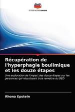 Recuperation de l'hyperphagie boulimique et les douze etapes
