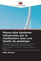 Morus alba boutures influencees par le revetement avec une feuille de plastique - Irfan Ahmad - cover