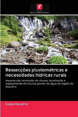 Resseccoes pluviometricas e necessidades hidricas rurais - Fulvie Kanohin - cover