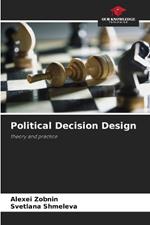 Political Decision Design