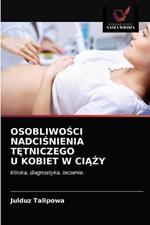 OsobliwoSci NadciSnienia TEtniczego U Kobiet W CiAZy