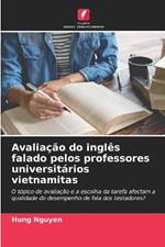 Avaliacao do ingles falado pelos professores universitarios vietnamitas