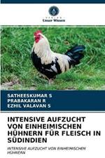 Intensive Aufzucht Von Einheimischen Huhnern Fur Fleisch in Sudindien