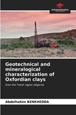 Geotechnical and mineralogical characterization of Oxfordian clays